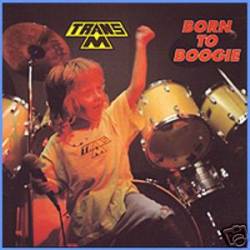 Trans Am : Born to Boogie